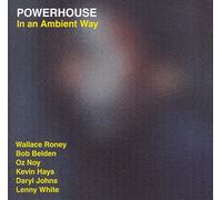 Powerhouse - In An Ambient Way [New CD]