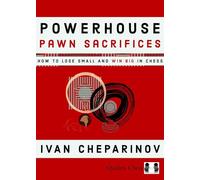 Powerhouse Pawn Sacrifices