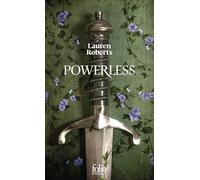 Lauren Roberts – Powerless (Tome 1) – Roman poche – Gallimard – Trad. Marie Demay