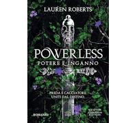 Powerless. Potere e inganno