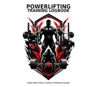 Powerlifting Training Logbook: Workout Tracking, Sets, Reps, Weights, PRs, Meet Prep, Accessory Work, and Training Notes