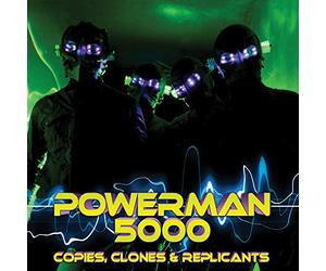 Powerman 5000 - Copies, Clones & Replicants
