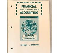 PowerNotes & Forms, Financial Accounting: A Bridge to Decision Making