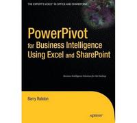 Powerpivot For Business Intelligence Using Excel And Sharepoint