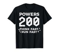 Powers 200 Think Run Fast Dictons Humoristiques pour Hommes, Femmes, Enfants T-Shirt