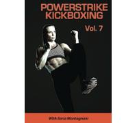 POWERSTRIKE KICKBOXING Vol. 7