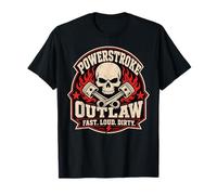 Powerstroke Outlaw Diesel Skull Graphic Fast Loud Dirty T-Shirt