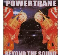 Powertrane - Beyond The Sound [Import]