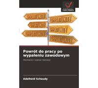 Powrót do pracy po wypaleniu zawodowym: Możliwości i szanse realizacji