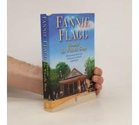 Powrót Do Whistle Stop Fannie Flagg
