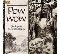 Pow Wow-Round Dances and Sacred Ceremonies