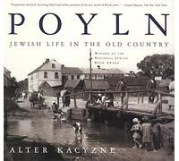 Poyln: Jewish Life in the Old Country