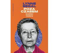 Poza czasem - Lynne Segal (livre en polonais)