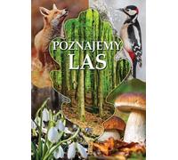 Poznajemy las - Opracowanie zbiorowe (Album über Pflanzen auf Polnisch)