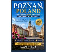 Poznań, Poland: The Complete 2026 Travel Guide for First-Time Visitors
