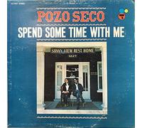POZO SECO SINGERS - POZO SECO SINGERS - spend some time with me CERTRON 7007 (LP vinyl record)