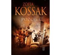 Pożoga - Zofia Kossak (littérature, histoire en polonais)
