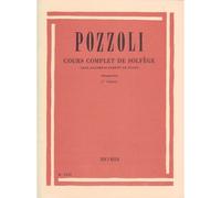 POZZOLI ETTORE - COURS COMPLET DE SOLFEGE VOL.1