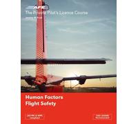 Ppl 5 - Human Factors And Flight Safety