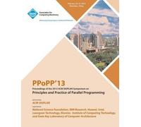 Ppopp13 Proceedings Of The 2013 Acm Sigplan Symposium On Principles And Practice Of Parallel Programming