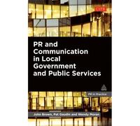 Pr And Communication In Local Government And Public Services