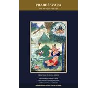 Prabhāsvara: Ösel: The Yoga of Clear Light