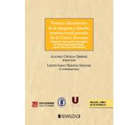 Práctica del Ejercicio de la Abogacía y Derecho Internacional Privado de la Unión Europea