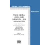 Práctica deportiva, dopaje, uso de medicamentos y otras sustancias activas