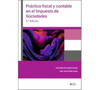 Práctica fiscal y contable en el Impuesto de Sociedades