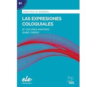 Practica tu espanol: Las expresiones coloquiales (B1)