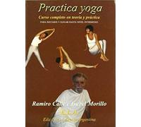 Practica Yoga : Curso Completo De Yoga, Nivel Medio