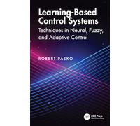 Practical AI Control Methods: Neural, Fuzzy, and Reinforcement Learning Approaches