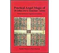 Practical Angel Magic Of Dr. John Dee's Enochian Tables