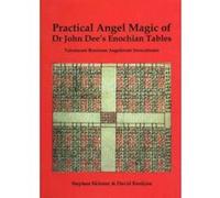 Practical Angel Magic of Dr John Dee's Enochian Tables - [Version Originale] Stephen Skinner, David Rankine (Auteur)