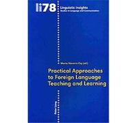 Practical Approaches to Foreign Language Teaching and Learning, Linguistic Insights. Studies in Language and Communication