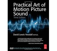 Practical Art of Motion Picture Sound