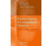 Practical Aspects Of Computational Chemistry