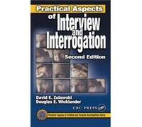 Practical Aspects of Interview and Interrogation by L. Wayne Hoover David E. Zulawski, Douglas E. Wicklander (Auteur)