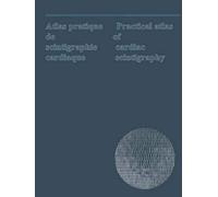 Practical Atlas Of Cardiac Scintigraphy