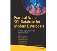 Practical Azure SQL Database for Modern Developers by Jovan Popovic Jovan Popovic (Auteur)