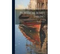 Practical Boat-Sailing