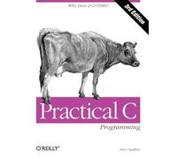 Practical C Programming, 3rd Edition (en anglais)