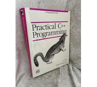 Practical C++ Programming (en anglais)