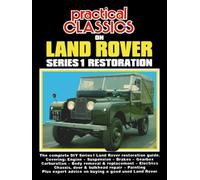Practical Classics On Land Rover Series 1 Restoration: Owners Manual