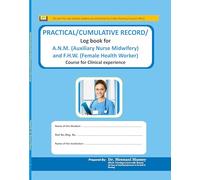 Practical Cumulative Record Log Book for ANM and FHW Course, Clinical Experience, 5th Edition 2025, English Medium