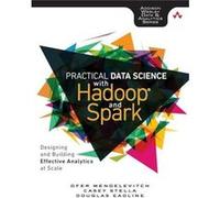 Practical Data Science with Hadoop and Spark by Douglas Eadline Paperback Book Douglas Eadline (Auteur)