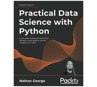 Practical Data Science With Python