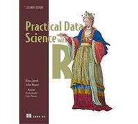 Practical Data Science With R, Second Edition