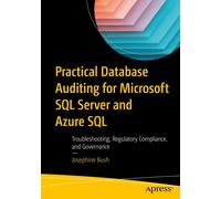 Practical Database Auditing For Microsoft Sql Server And Azure Sql
