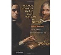 Practical Discourses on the Most Noble Art of Painting (Texts & Documents (Paperback)) - [Version Originale] Inconnu (Auteur)